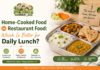 Home-Cooked Food vs Restaurant Food: Which Is Better for Daily Lunch?